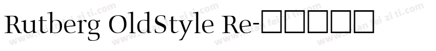 Rutberg OldStyle Re字体转换